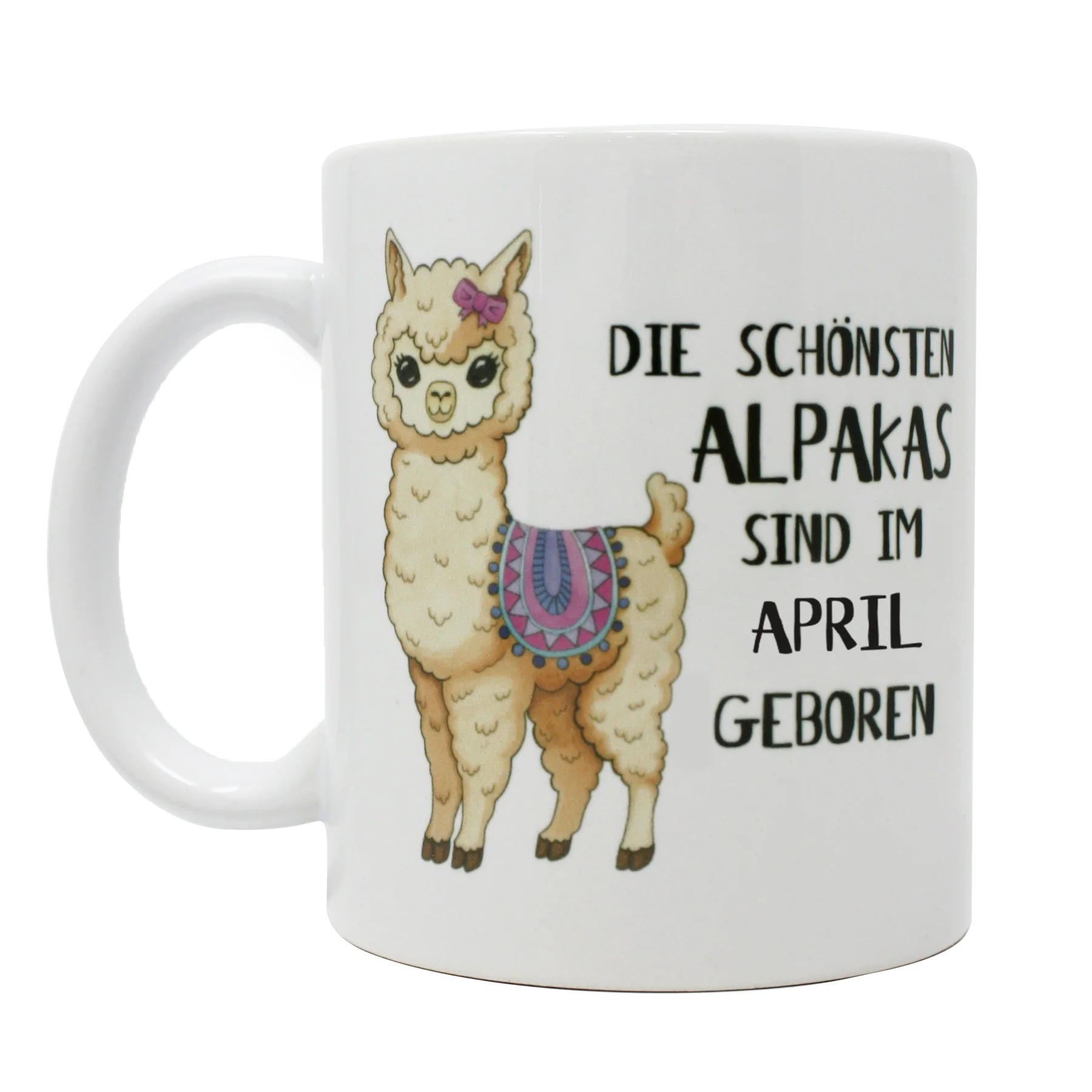 Alpaka Tasse April Die schönsten Alpakas sind ...