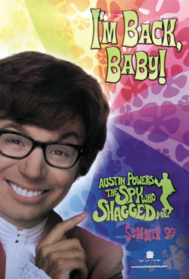 Austin Powers - the spy who Shagged me