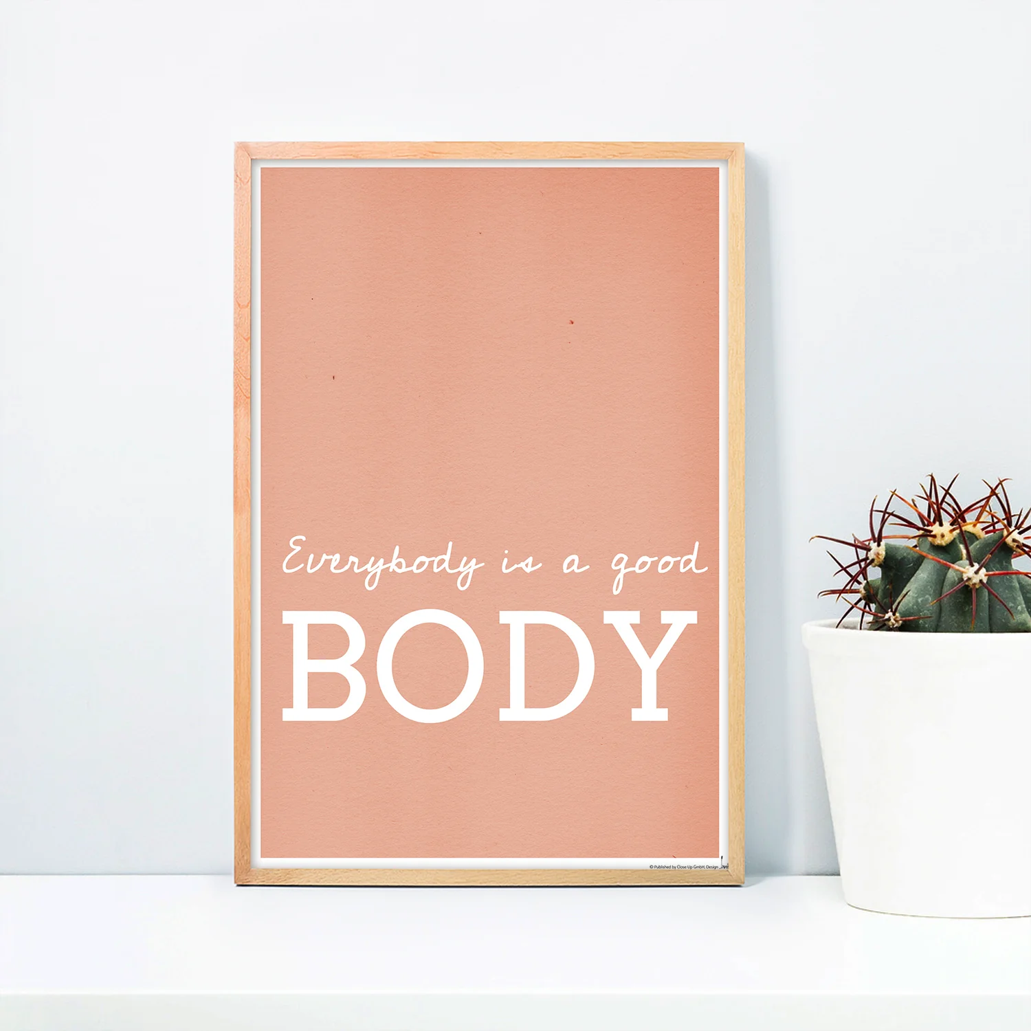 Everybody Is A Good Body Kunstdruck - Image 2