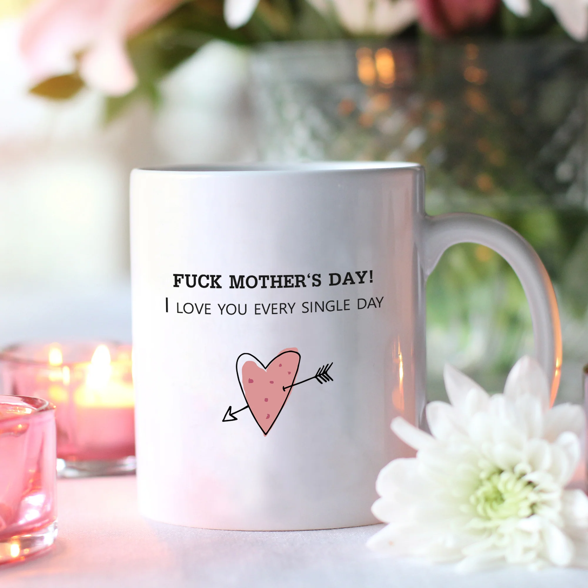 Fuck Mother's Day Tasse - Image 3