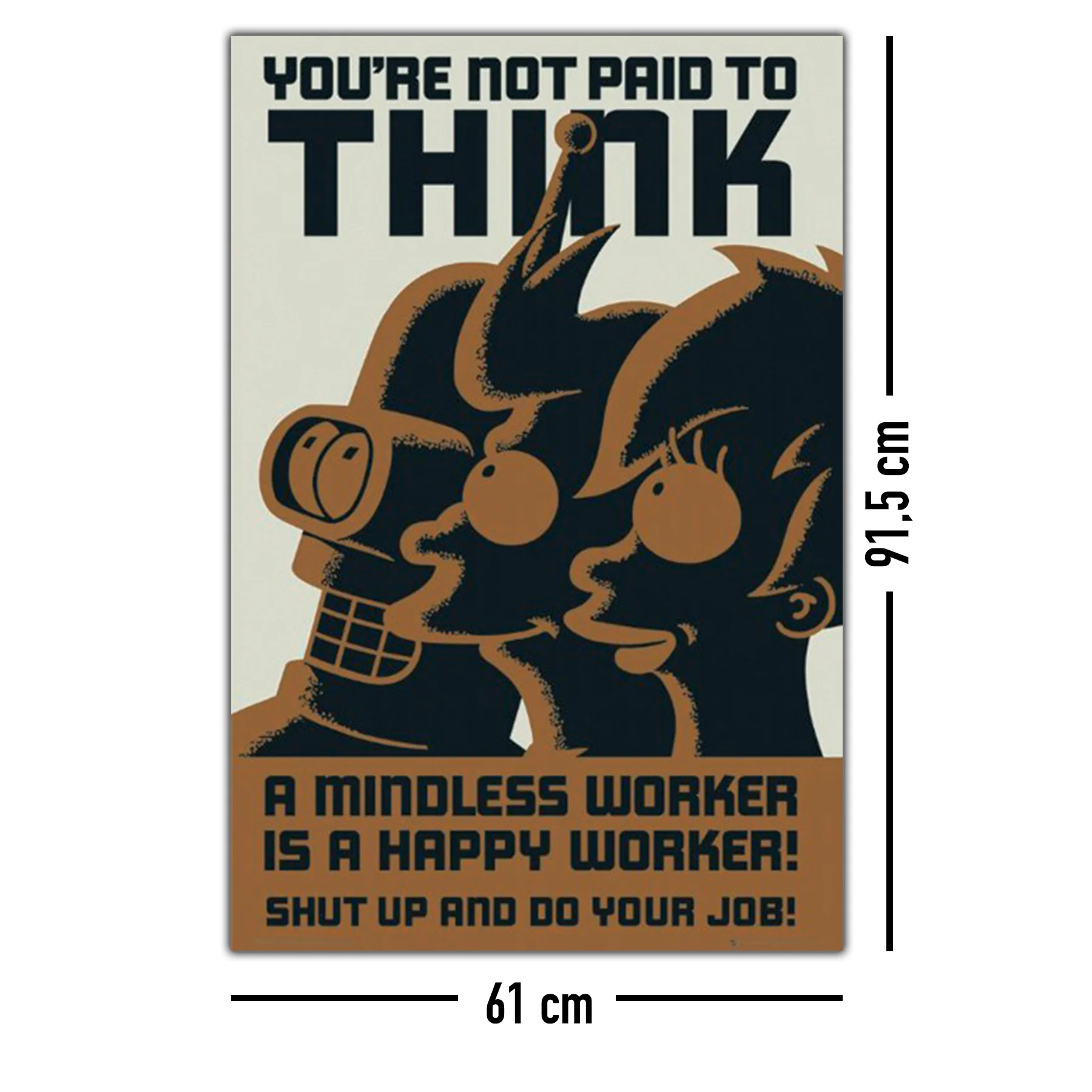 Futurama Poster You're not paid to think - Image 8