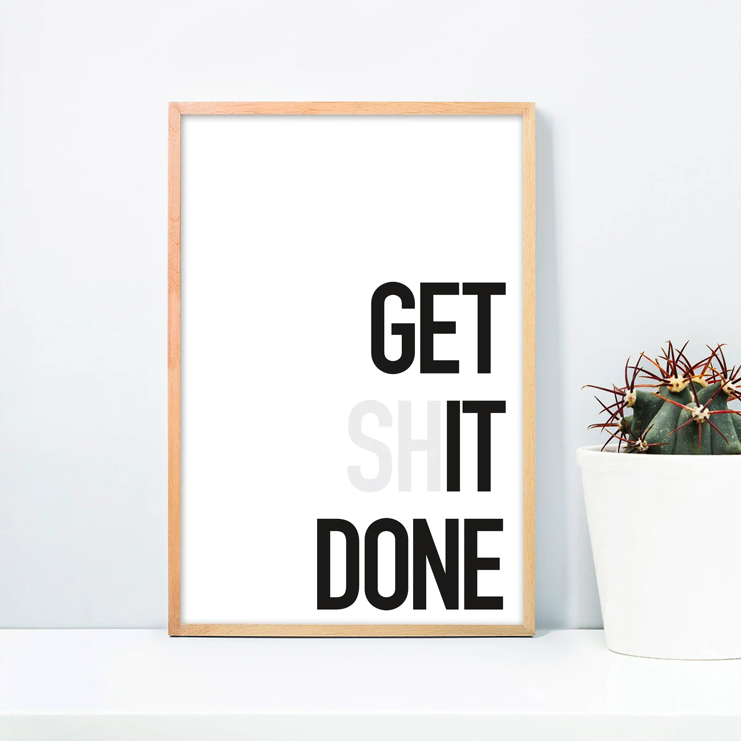 Get Shit Done Kunstdruck - Image 2