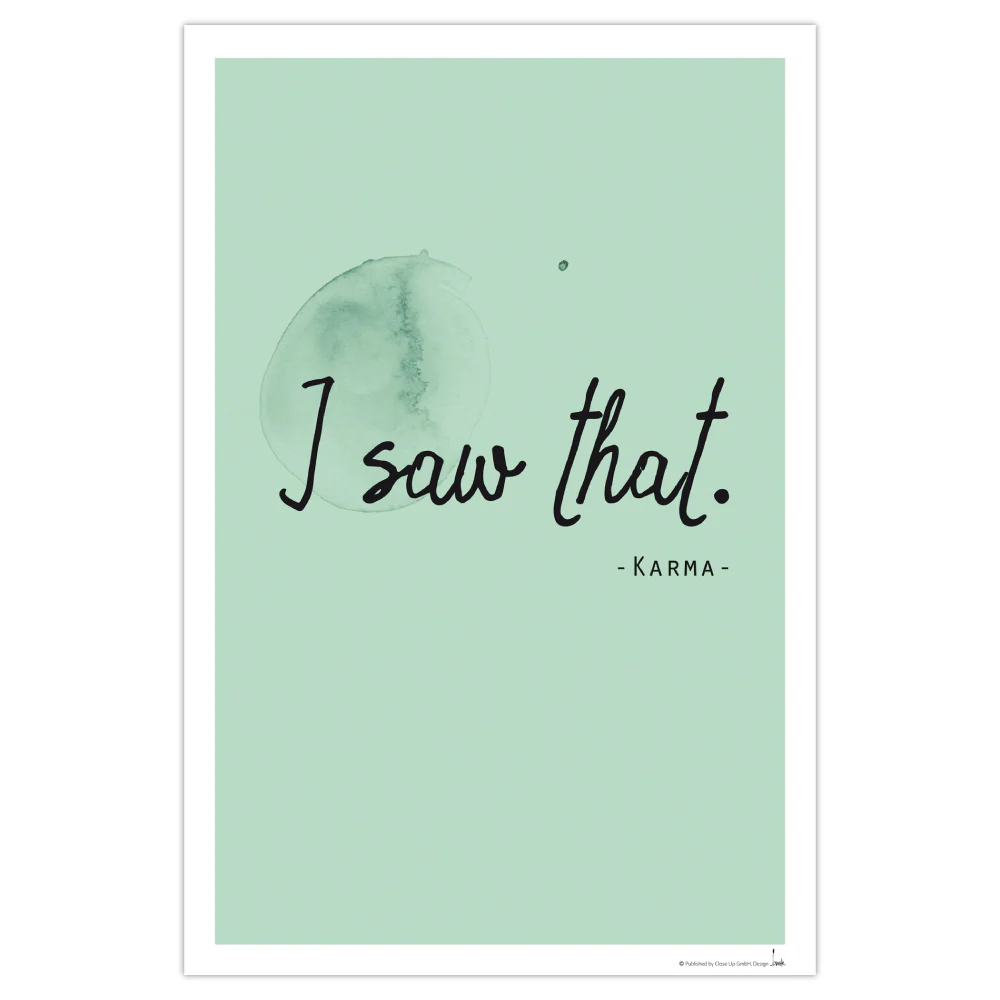 I saw that - Karma Kunstdruck - Image 2