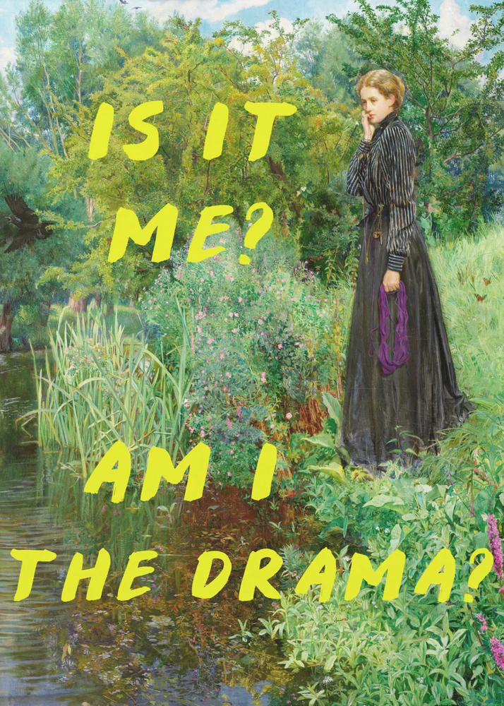 Is It Me? Am I The Drama? - Image 6