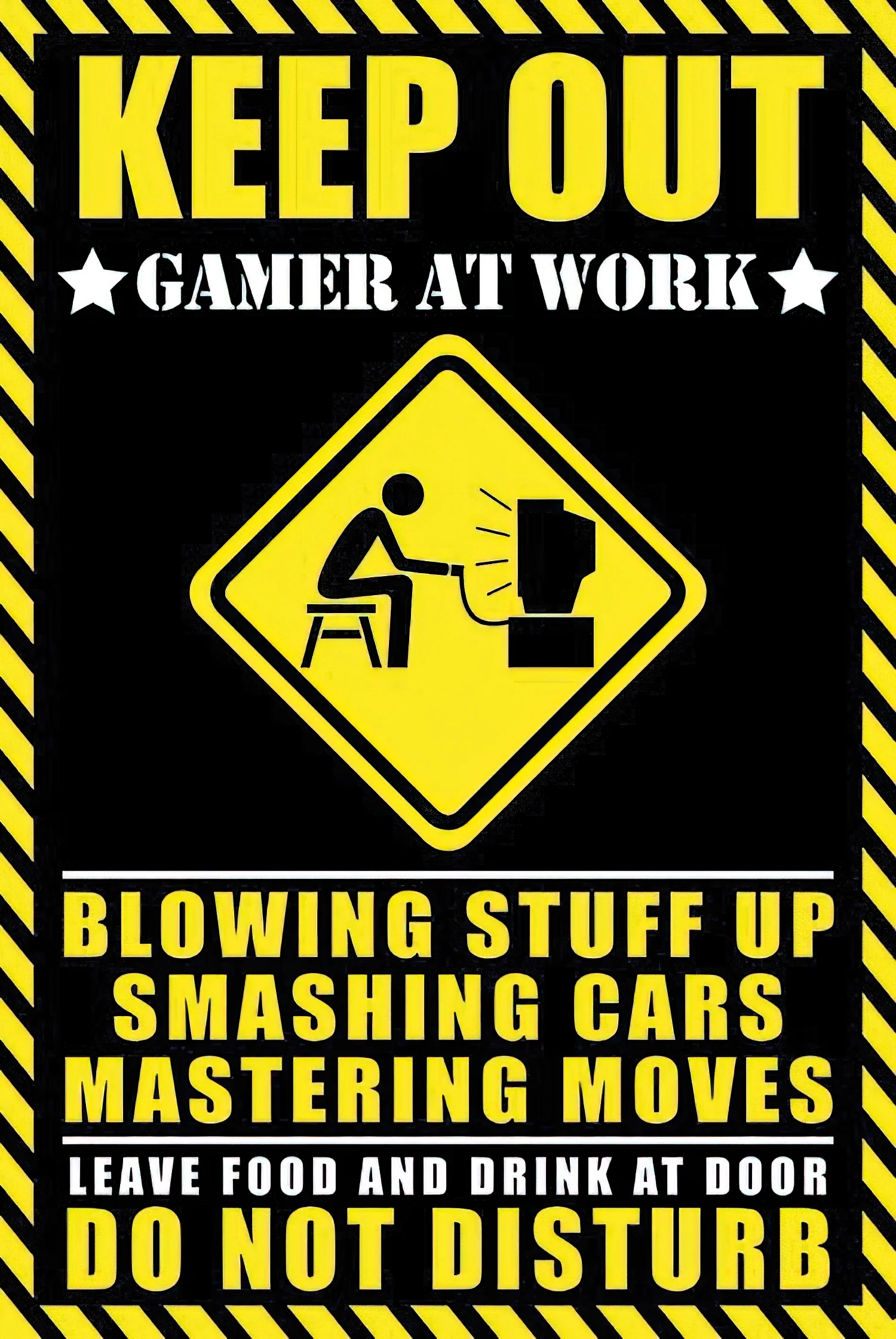 Keep out - Gamer at work Poster