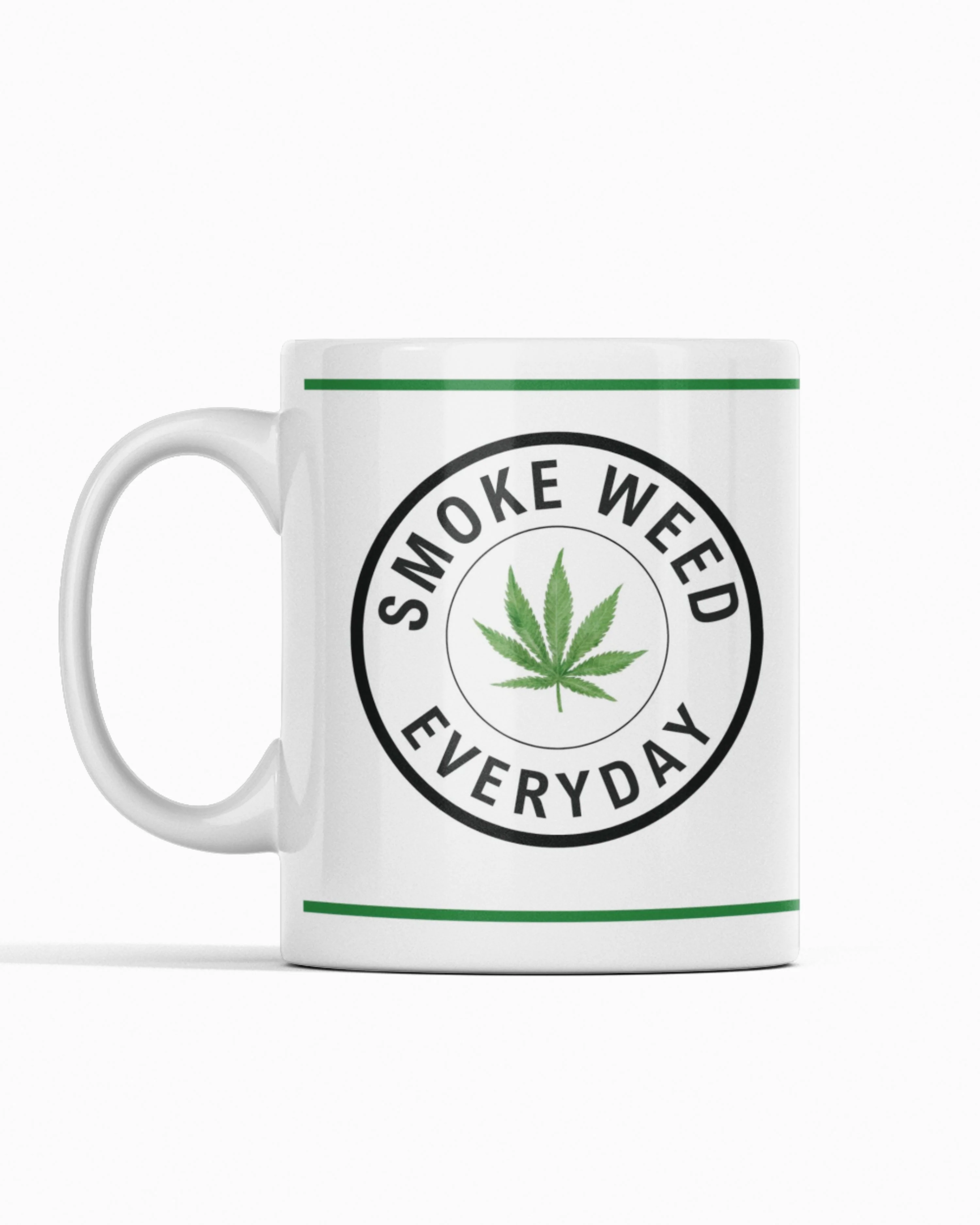 Smoke Weed Everyday Tasse - Image 5