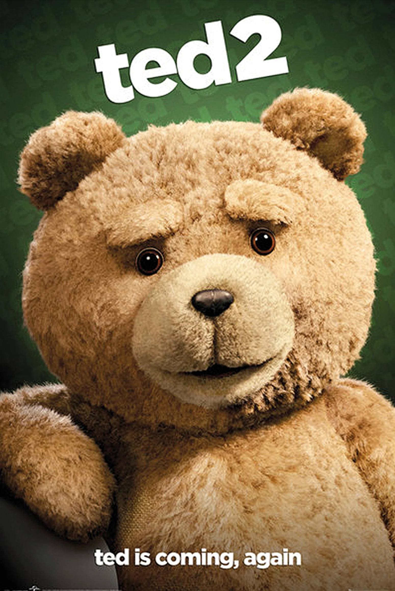 Ted 2 Poster Ted is coming, again
